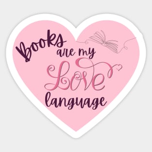 Books are my love language Sticker